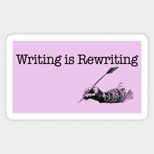 Writing Is Rewriting Magnet